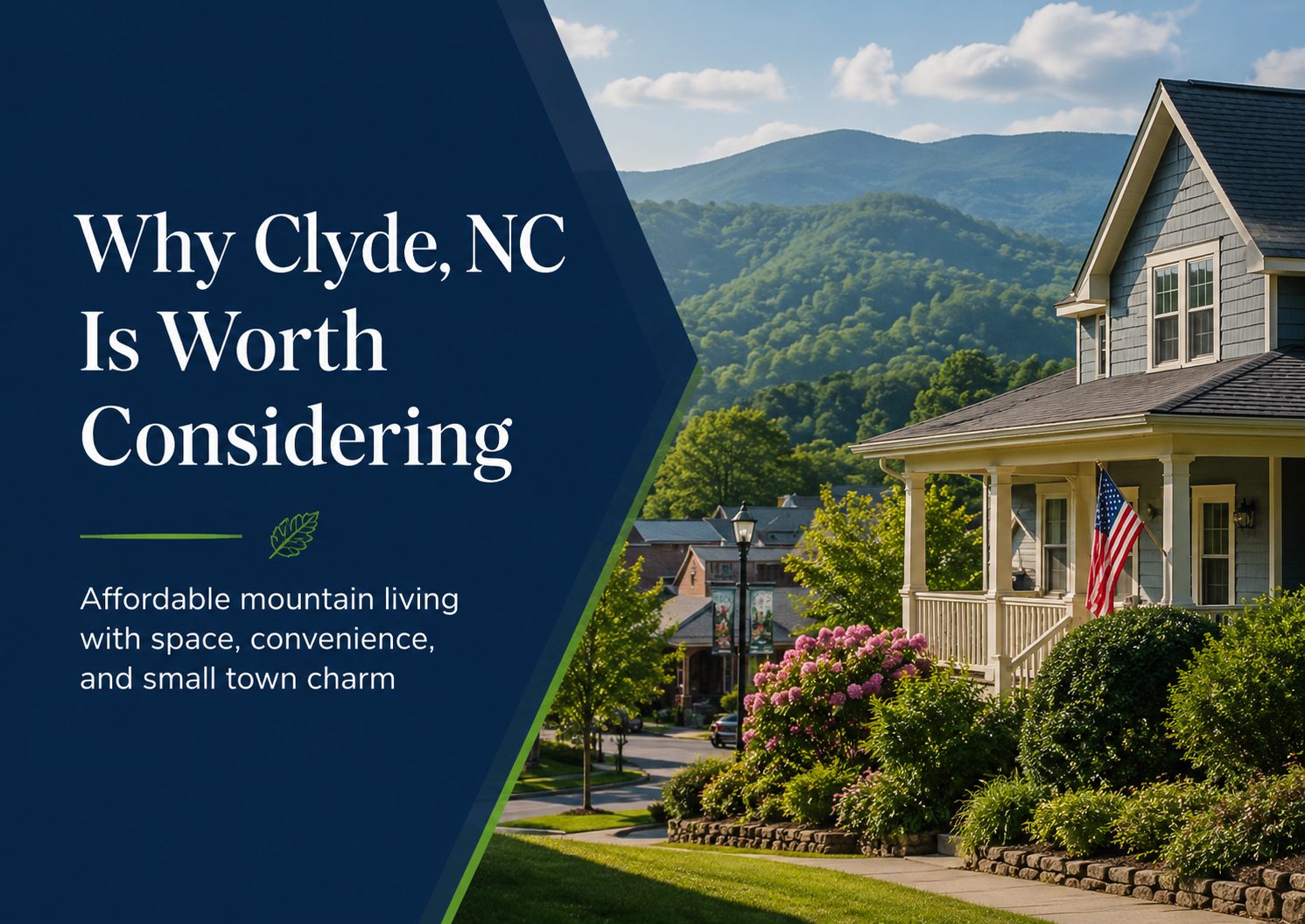 Clyde NC mountain neighborhood with a charming home and scenic Blue Ridge views, highlighting affordable mountain living, space, convenience, and small town charm.