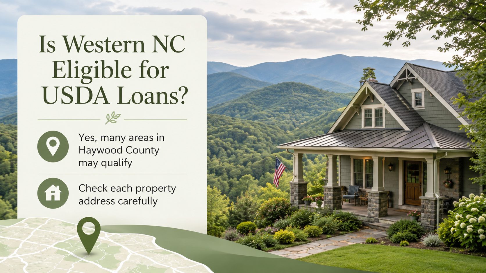Western NC mountain home with a USDA loan eligibility graphic explaining that many areas in Haywood County may qualify and that buyers should check each property address carefully.