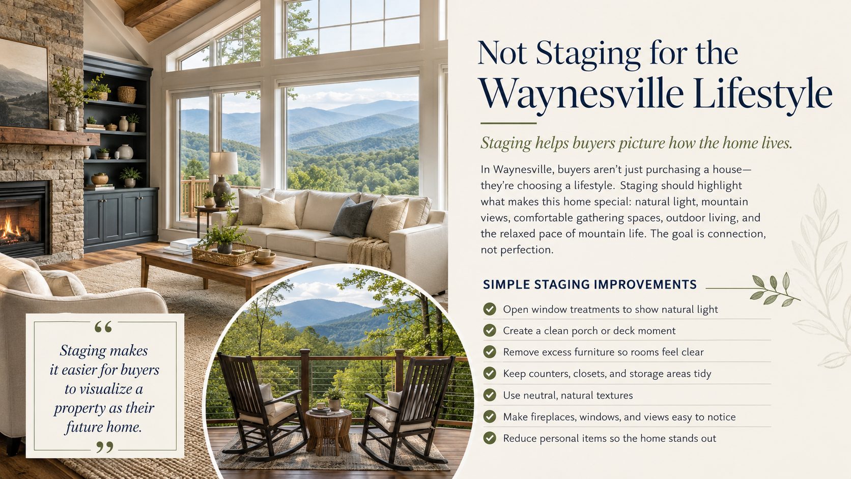 Not Staging for the Waynesville Lifestyle